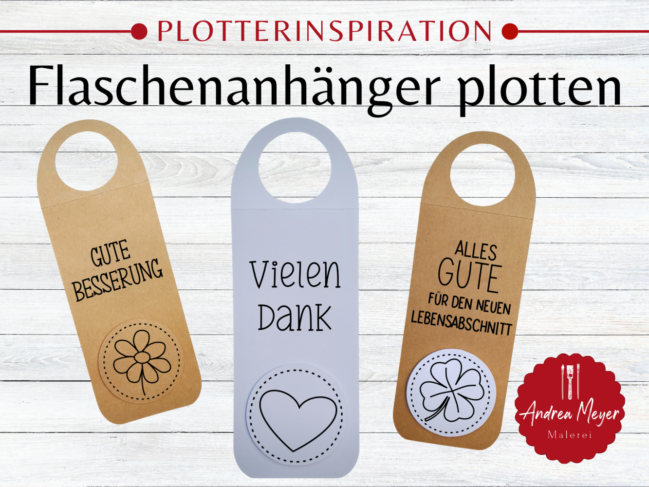 Flaschenanhänger mit dem Plotter selber machen – einfach & individuell!