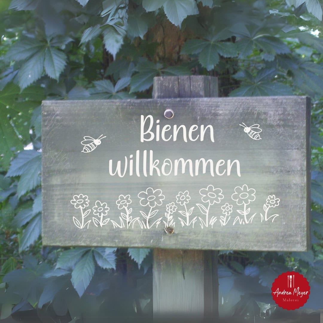 DIY Gartenschild – „Bienen willkommen“ 10 Holzschild mit der Aufschrift Bienen willkommen.