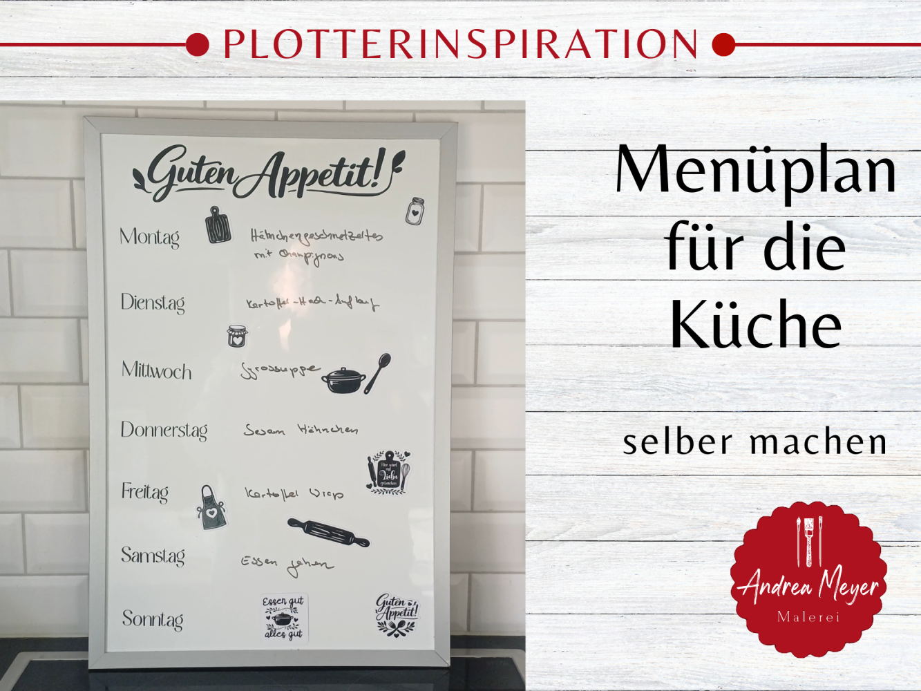 Menüplan für die Küche selber machen – mit Plotter und Magnetfolie